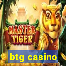 btg casino